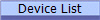 Device List